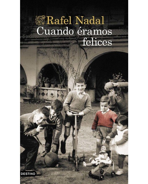 Imagen 0 de Cuando éramos felices (Tapa dura)