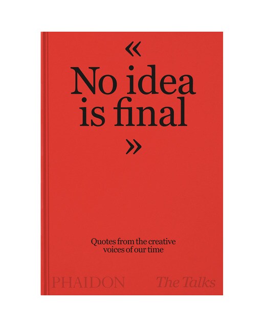 No idea is final 1