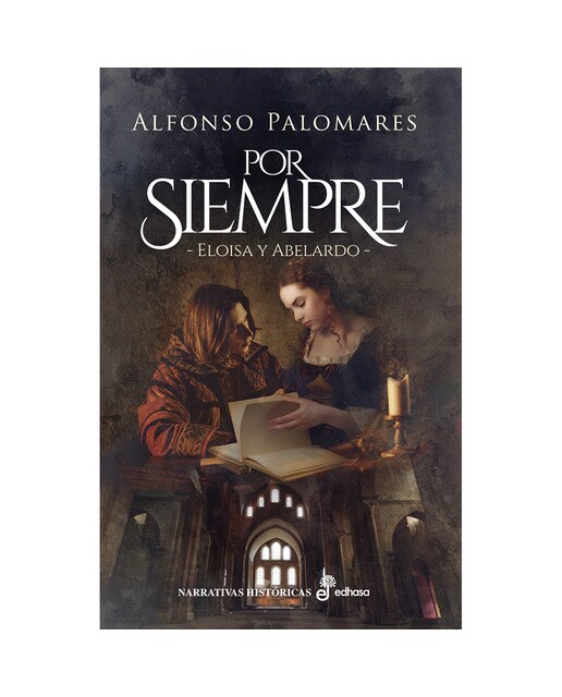 Por siempre: Eloísa y abelardo(Tapa dura) 1