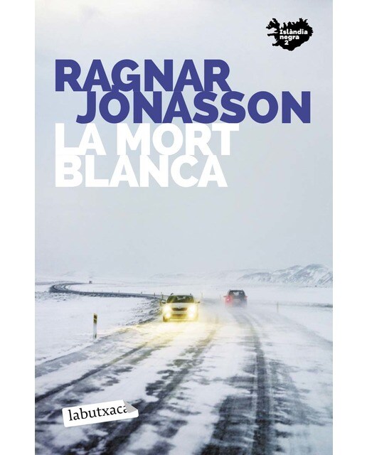Imagen 0 de La mort blanca: Islàndia negra 2 (Bolsillo) (Tapa blanda)