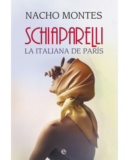 Schiaparelli: La italiana de parís(Tapa blanda) 1