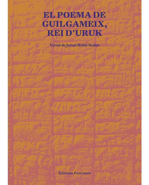 Poema de guilgameix, rei d'uruk(Tapa blanda) 1
