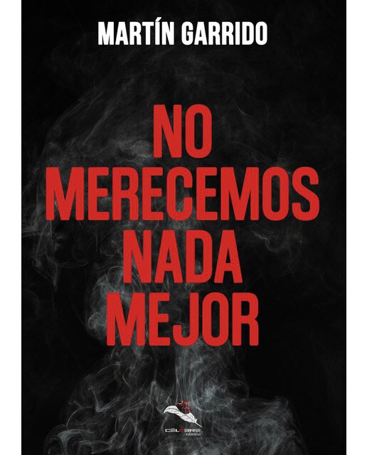 No merecemos nada mejor(Tapa blanda) 1