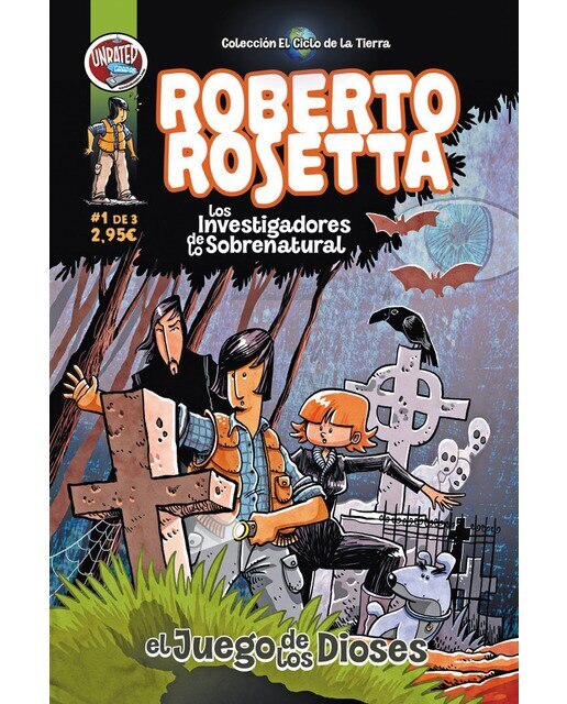 Roberto rosetta y los investigadores de lo sobrenatural: El juego de los dioses(Tapa blanda) 1