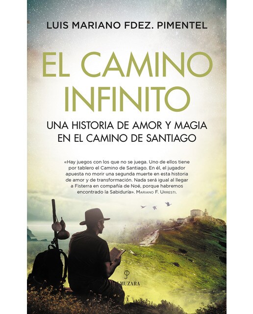 El camino infinito: Una historia de amor y magia en el camino de santiago(Tapa blanda) 1