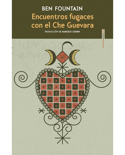 Imagen 0 de Encuentros fugaces con el Che Guevara  (Tapa blanda con solapas)