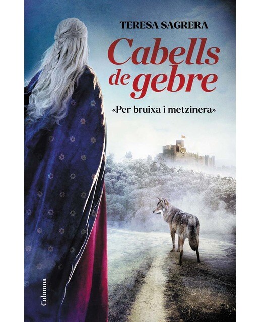 Imagen 0 de Cabells de gebre: «Per bruixa i metzinera»  (Tapa dura)