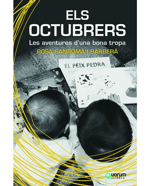 Els Octubrers: Les aventures d'una bona tropa (Capa mole) 1