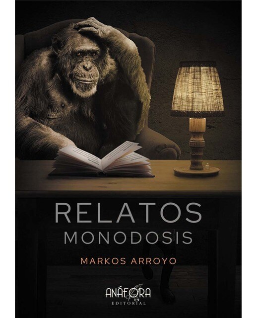 Imagen 0 de RELATOS MONODOSIS  (Tapa blanda)