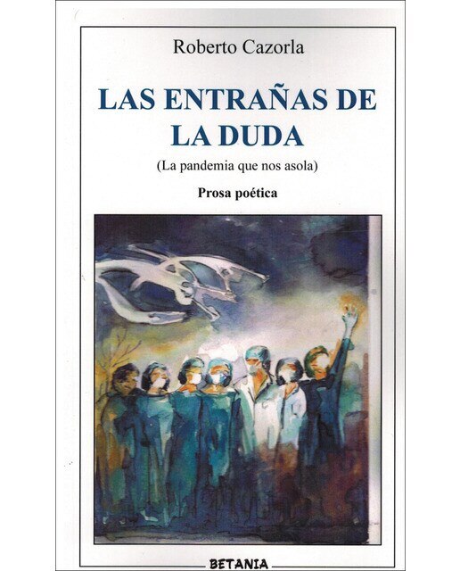 Imagen 0 de Las entrañas de la duda.