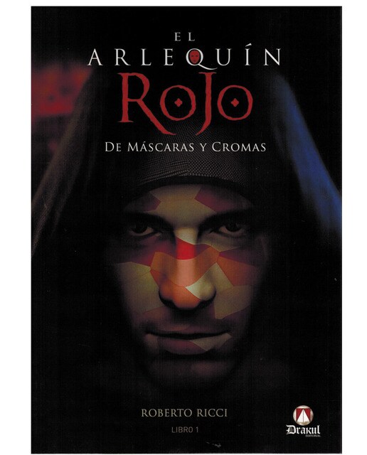 Imagen 0 de El arlequín rojo. De máscaras y cromas (Tapa blanda)
