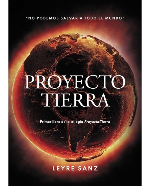 Proyecto tierra: No podemos salvar a todo el mundo(Tapa blanda) 1