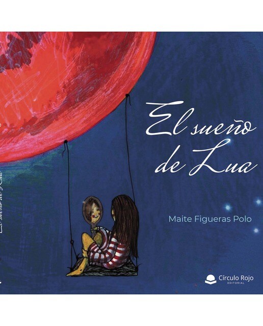 El sueño de Lua (Capa dura) 1