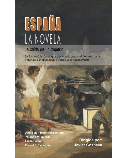 España la novela: La caída de un imperio(Tapa dura) 1