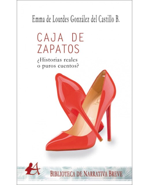 Caja de zapatos ¿Historias reales o puros cuentos? (Capa mole com abas) 1