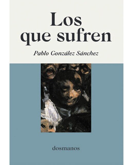 Imagen 0 de Los que sufren (Tapa blanda)