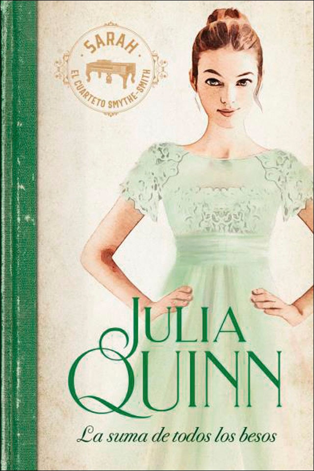 La suma de todos los besos (Smythe-Smith 3) (Capa mole) 1