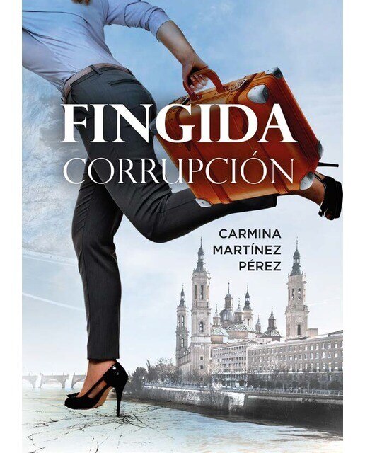 Imagen 0 de Fingida corrupción (Tapa blanda)