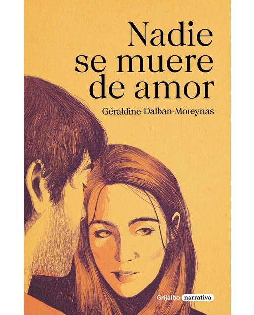 Imagen 0 de Nadie se muere de amor (Tapa blanda)