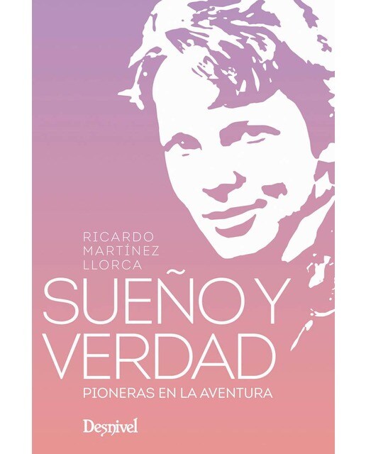 Sueño y verdad, pioneras en la aventura (Capa mole com abas) 1