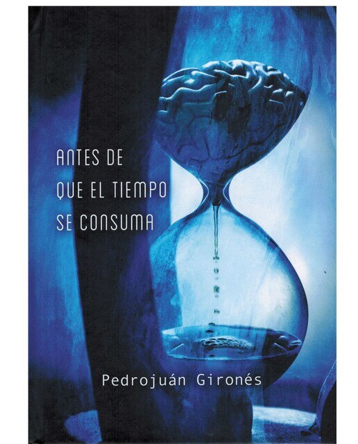 Imagen 0 de Antes de que el tiempo se consuma (Tapa dura)