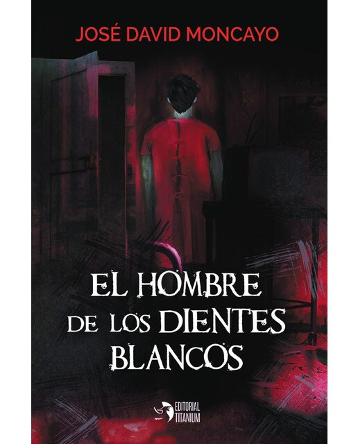 Imagen 0 de El hombre de los dientes blancos (Tapa blanda)