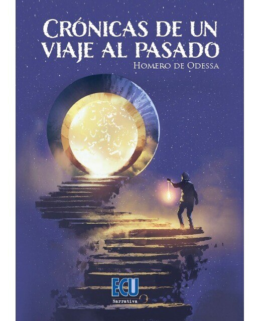 Imagen 0 de Crónicas de un viaje al pasado (Tapa blanda)