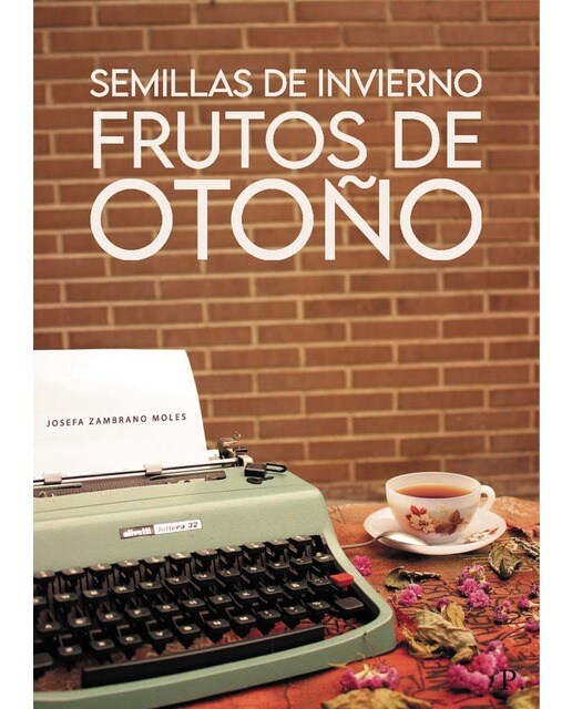 Semillas de invierno, frutos de otoño 1