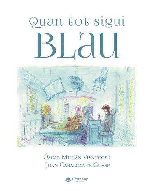 Quan tot sigui blau(Tapa blanda) 1