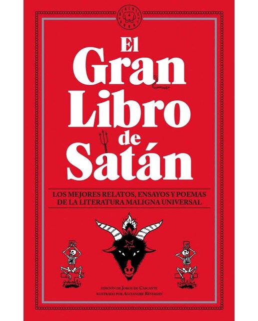 Imagen 0 de El gran libro de satán: Los mejores relatos, ensayos y poemas de la literatura maligna universal. (Tapa dura)