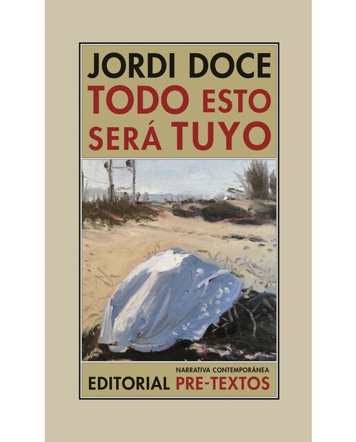 Imagen 0 de Todo esto será tuyo: cuaderno de notas 2014-2019 (Tapa blanda)