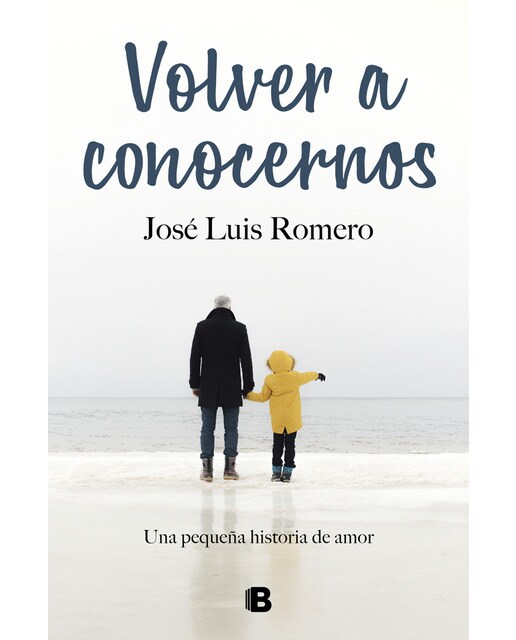 Imagen 0 de Volver a conocernos: Una pequeña historia de amor (Tapa blanda)