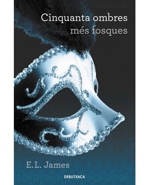 Cinquanta ombres més fosques (Cinquanta ombres 2) (Capa mole) 1