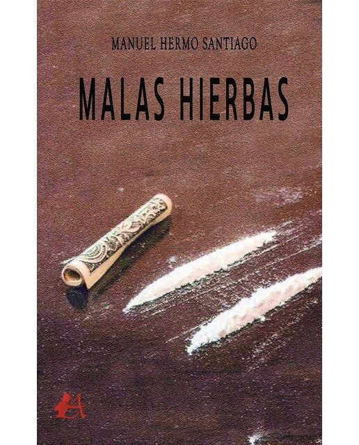Malas hierbas(Tapa blanda) 1