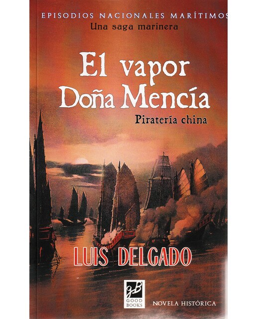 El vapor de doña mencia - piratería china 1