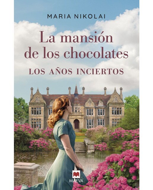 Imagen 0 de La mansión de los chocolates: Los años inciertos: Una época difícil, una herencia familiar en peligro y un amor infinito  (Tapa dura)