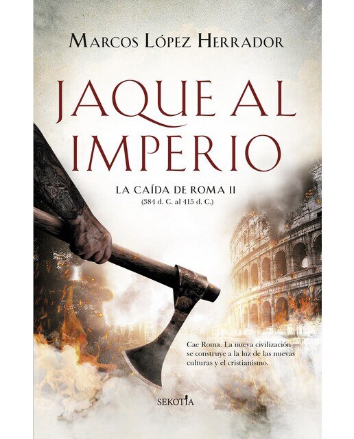 Jaque al imperio: La caída de roma (ii) -384 d. C. - 415 d. C-(Tapa blanda) 1