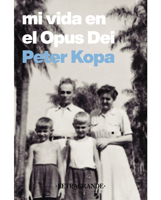 Mi vida en el opus dei 1