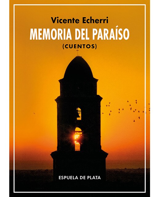 Memoria del paraíso: (cuentos)(Tapa blanda) 1