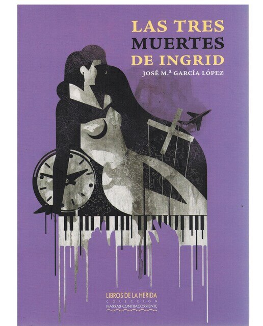 Imagen 0 de Las tres muertes de Ingrid (Tapa blanda)