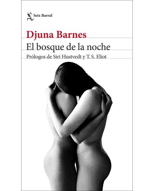 Imagen 0 de El bosque de la noche: Prólogos de Siri Hustvedt y T. S. Eliot  (Tapa blanda con solapas)