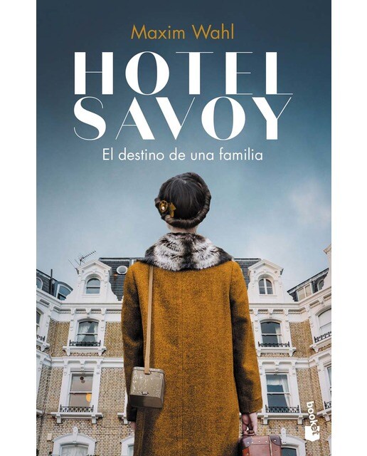 Imagen 0 de Hotel Savoy. El destino de una familia: Saga Hotel Savoy 1  (Bolsillo) (Tapa blanda)