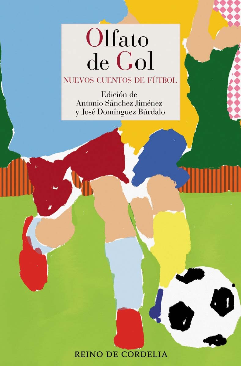 Olfato de gol: Nuevos cuentos de fútbol (Tapa blanda) 2