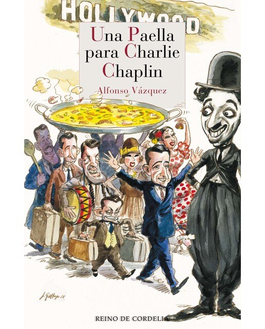 Imagen 1 de Una paella para charlie chaplin (Tapa blanda)