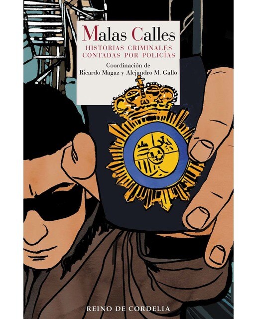 Malas calles: Historias criminales contadas por policías(Tapa blanda) 1