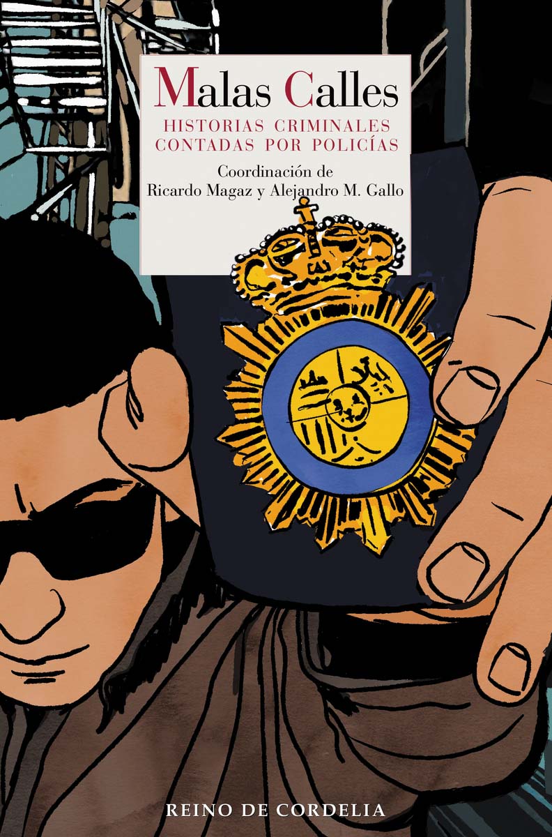 Malas calles: Historias criminales contadas por policías(Tapa blanda) 2