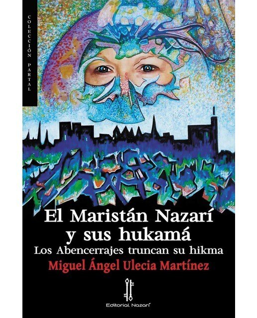 El maristán nazarí y sus hukamá(Bolsillo) (Tapa blanda) 1