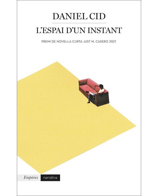 Imagen 0 de L'espai d'un instant: Premi de Novel·la Curta Just M. Casero 2021  (Tapa blanda con solapas)