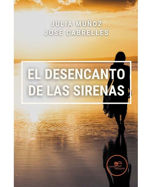 EL DESENCANTO DE LAS SIRENAS 1