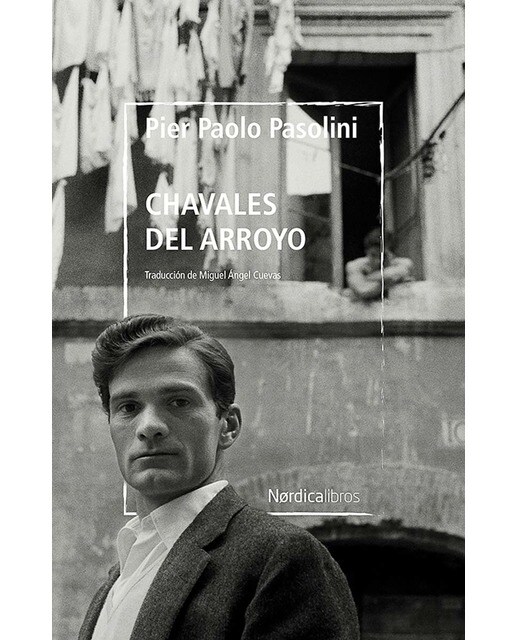 Imagen 0 de Chavales del arroyo: Biblioteca Pasolini (Tapa blanda con solapas)